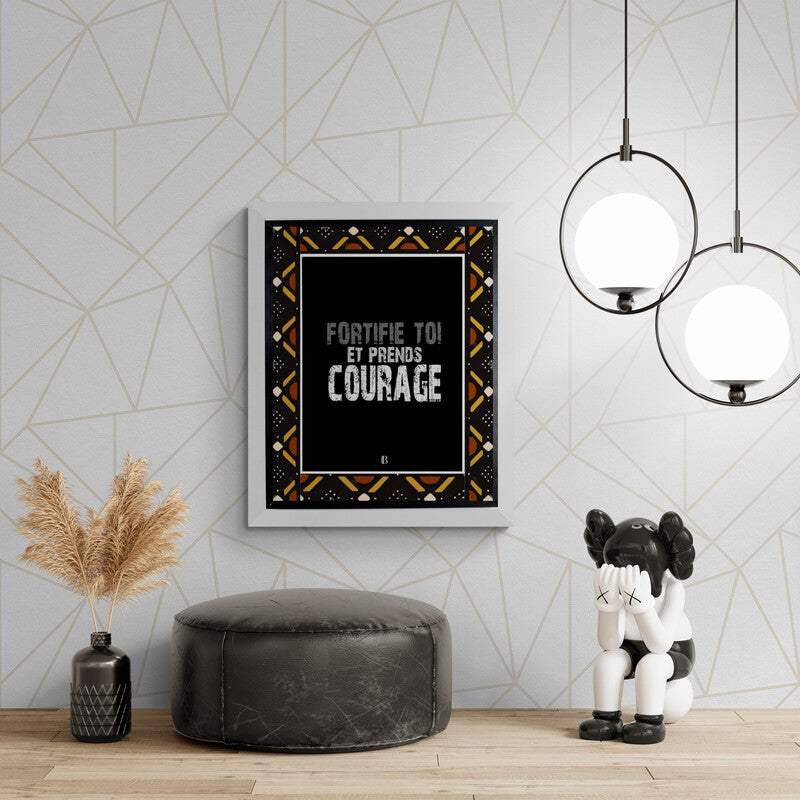 Fortifie-toi et Prends courage - Affiche chrétienne