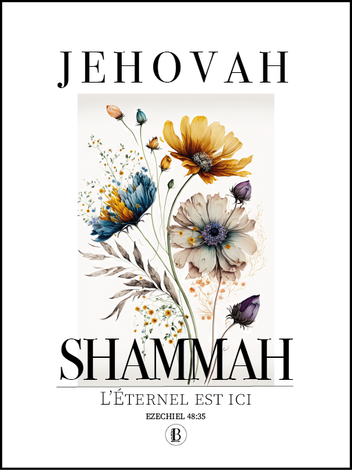 Jehovah Shammah - Affiche chrétienne